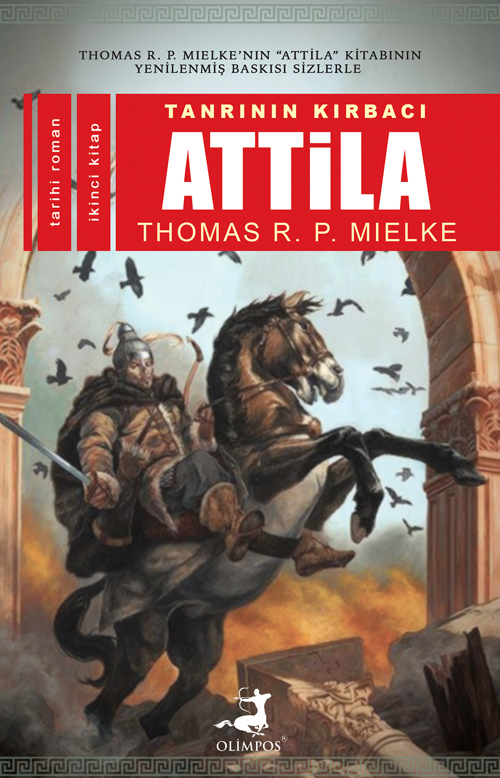 Tanrının Kırbacı Attila-II